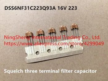 Originalus naujas DSS6NF31C223Q93A 16V 223 squelch tris terminalo filtro kondensatorius (Induktyvumo)